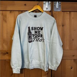 Tito’s Vodka Crewneck Sweatshirt - Medium
